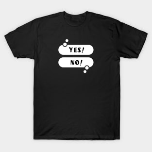 Yes, no white speech bubble. T-Shirt